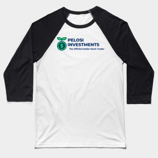 Pelosi Investments Baseball T-Shirt